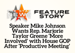 TSNN Featured: Speaker Mike Johnson Wants Rep. Marjorie Taylor Greene ‘More Involved’ with House GOP After ‘Productive Meeting’