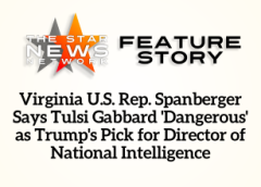 TSSN Featured: Virginia U.S. Rep. Spanberger Says Tulsi Gabbard ‘Dangerous’ as Trump’s Pick for Director of National Intelligence